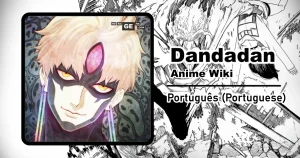 Read more about the article Olho Maligno | Dandadan Wiki (Português)