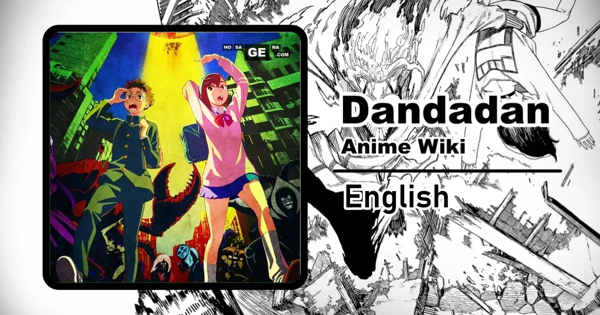 Read more about the article Dandadan (Anime) | Wiki (English)
