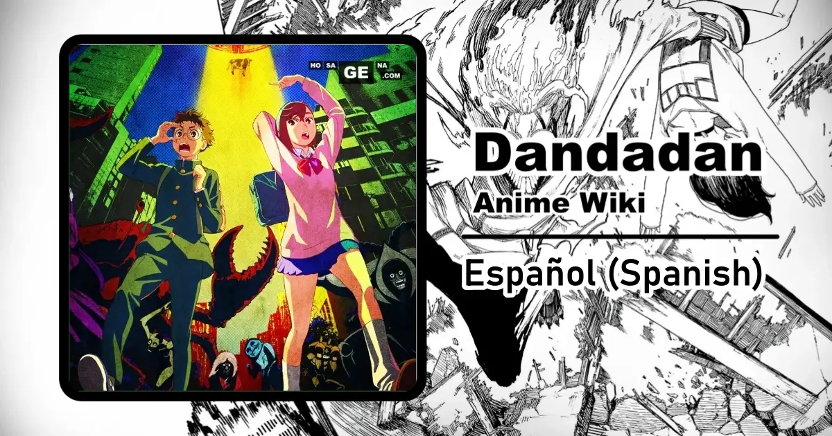 Lee más sobre el artículo Dandadan (Manga) | Wiki (Español)